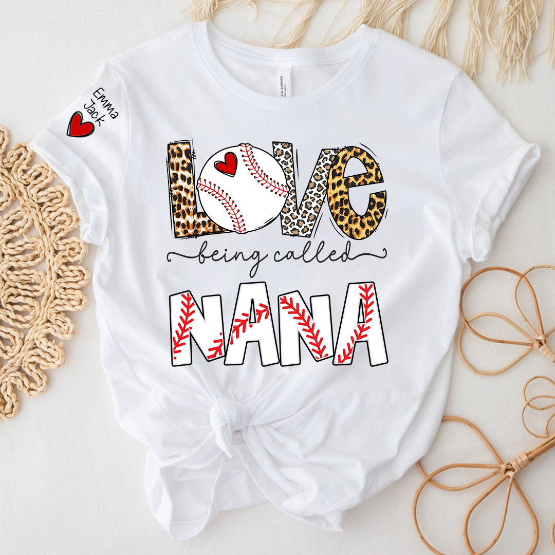 Love Being Called Nana Shirt, Personalized Baseball Design T-Shirt for Nana with Custom Names