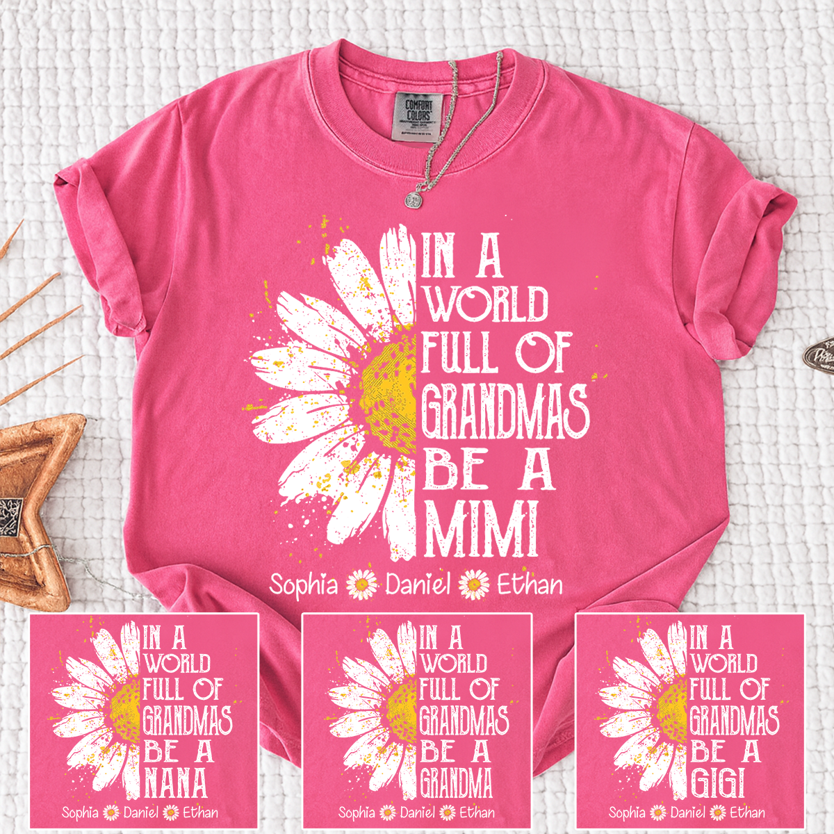 Comfort In a World Full of Grandmas Be a Mimi Shirt Personalized Names Daisy Flower Shirt