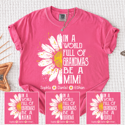 Comfort In a World Full of Grandmas Be a Mimi Shirt Personalized Names Daisy Flower Shirt