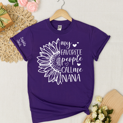 My Favorite People Call Me Nana Shirt – Personalized Sunflower Grandma T-Shirt with Custom Names