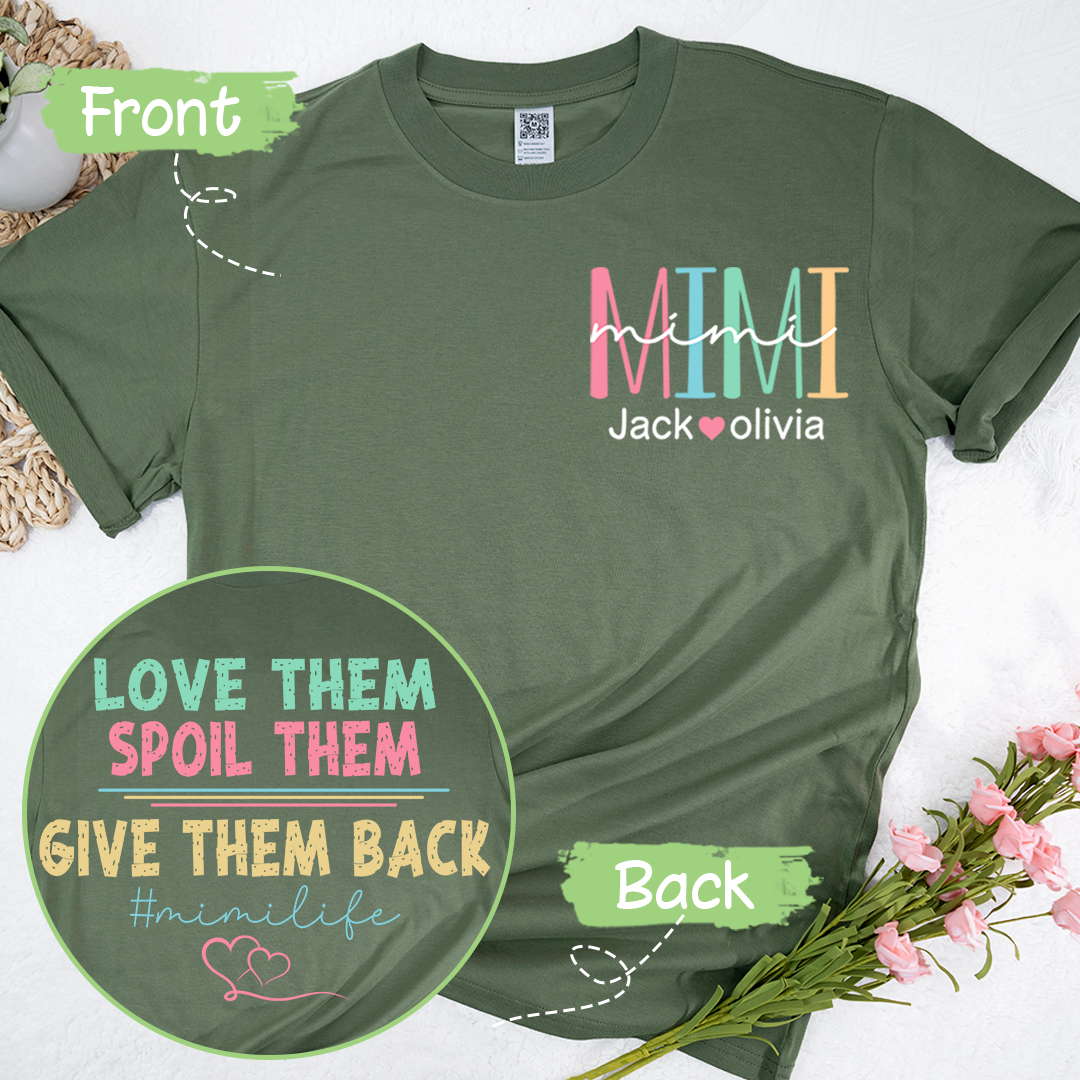 Personalized Grandma Love Them Spoil Them Give Them Back, Custom Grandma And Grandkids Shirt