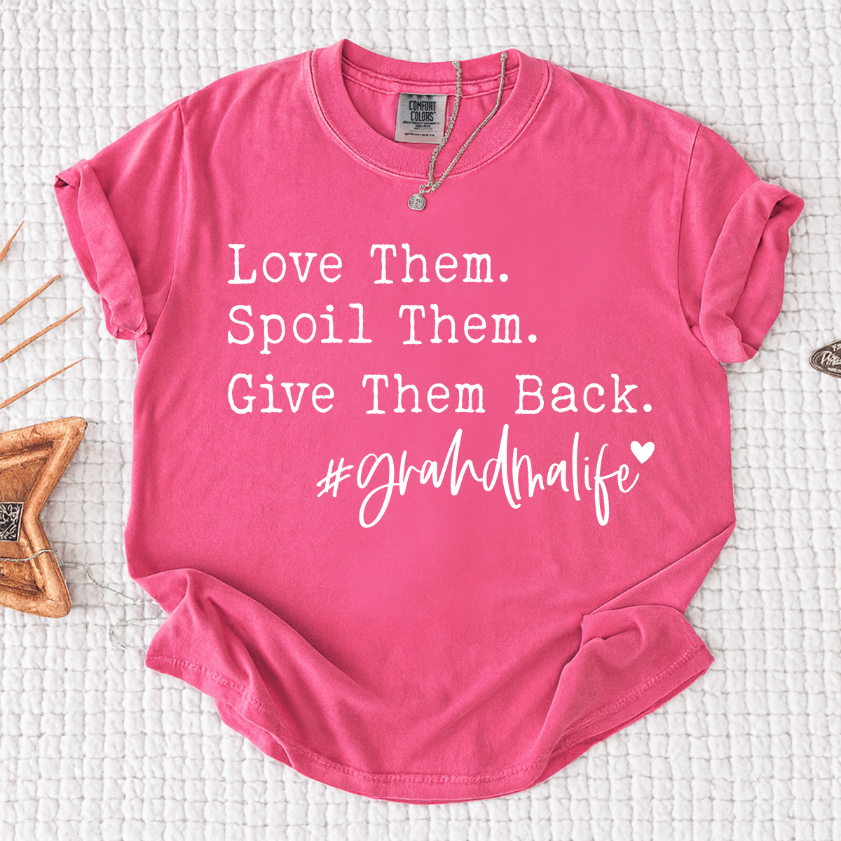 Comfort Colors® Funny Grandma Life Shirt, Love Them Spoil Them Give Them Back Tee, Gift for Grandma Nana Mimi