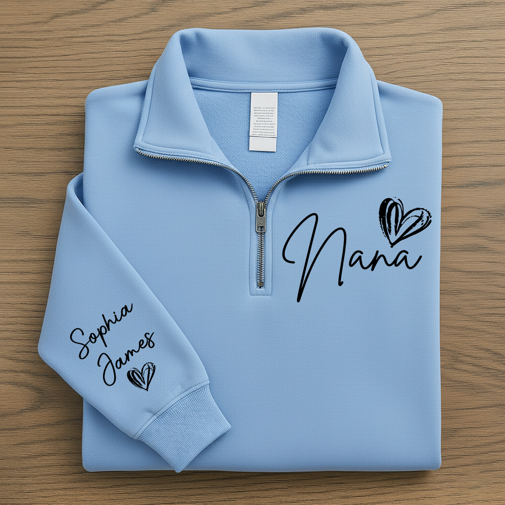 Custom Nana Quarter Zip – Personalized Sweatshirt With Names And Heart Design For Grandma Gift