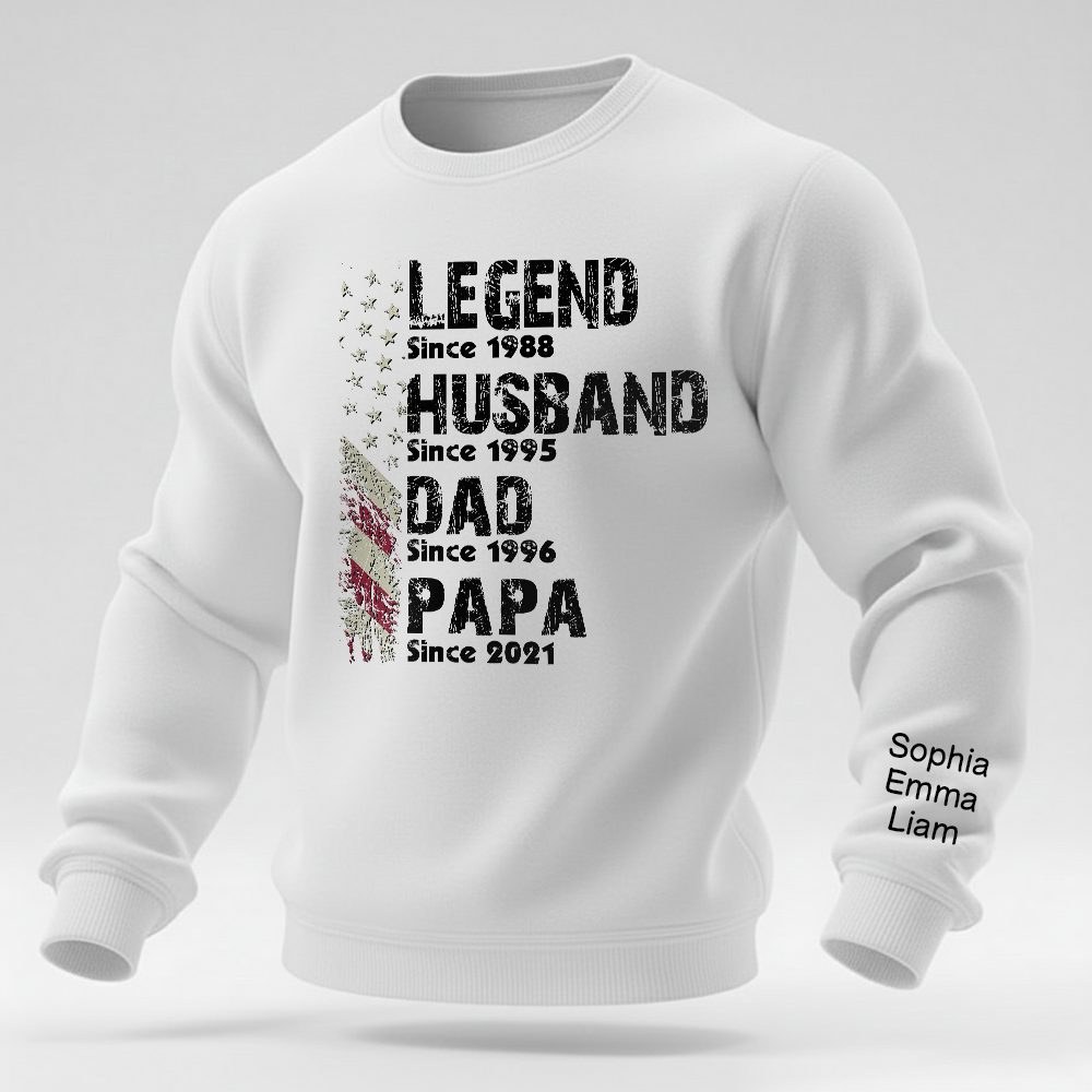 Personalized Papa Sweatshirt Legend Husband Dad Papa Since with Custom Years and Names