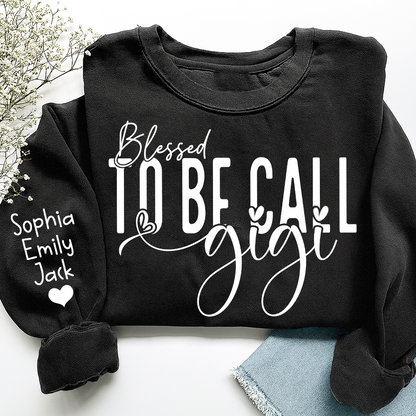 Personalized Blessed To Be Call Gigi Name Crewneck Sweatshirt, Custom Grandma And Kids