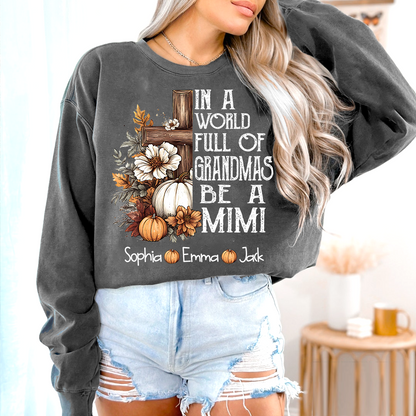 Personalized Mimi Fall Shirt, In A World Full Of Grandmas Be A Mimi Pumpkin Tee, Custom Grandkids Names T Shirt for Women