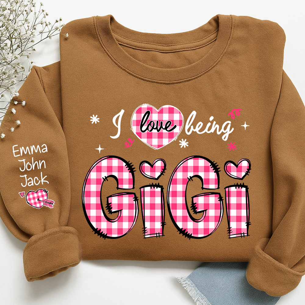 I Love Being Gigi Design Sweatshirt, For Gift Grandma And Kids