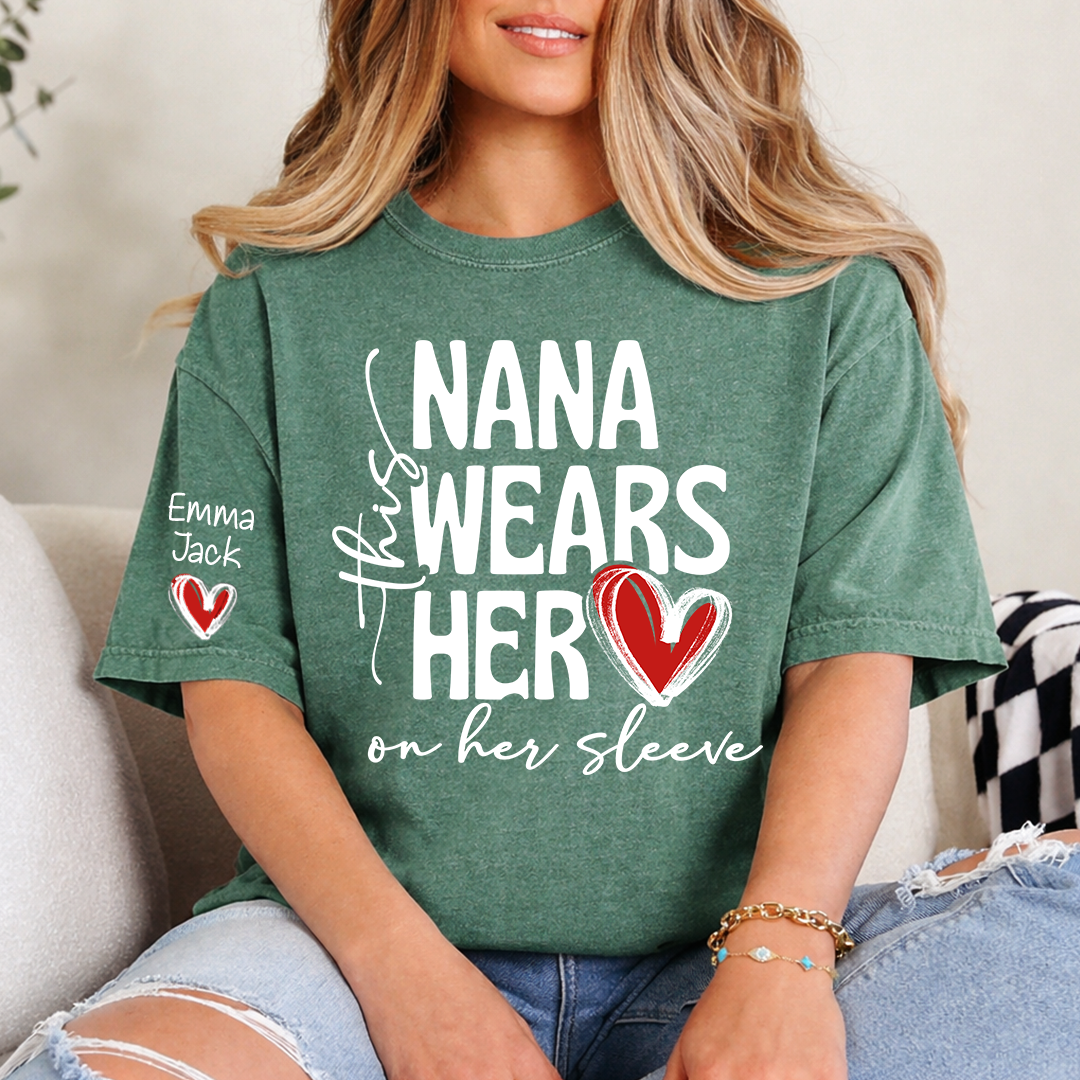 Nana Wears Her Heart on Her Sleeve Shirt, Personalized Grandkids Names Family T Shirt