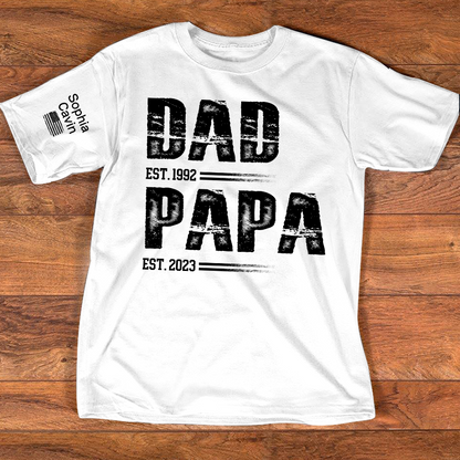 Custom Dad EST and Papa EST T Shirt, Personalized Family Shirt Gift for Father’s Day