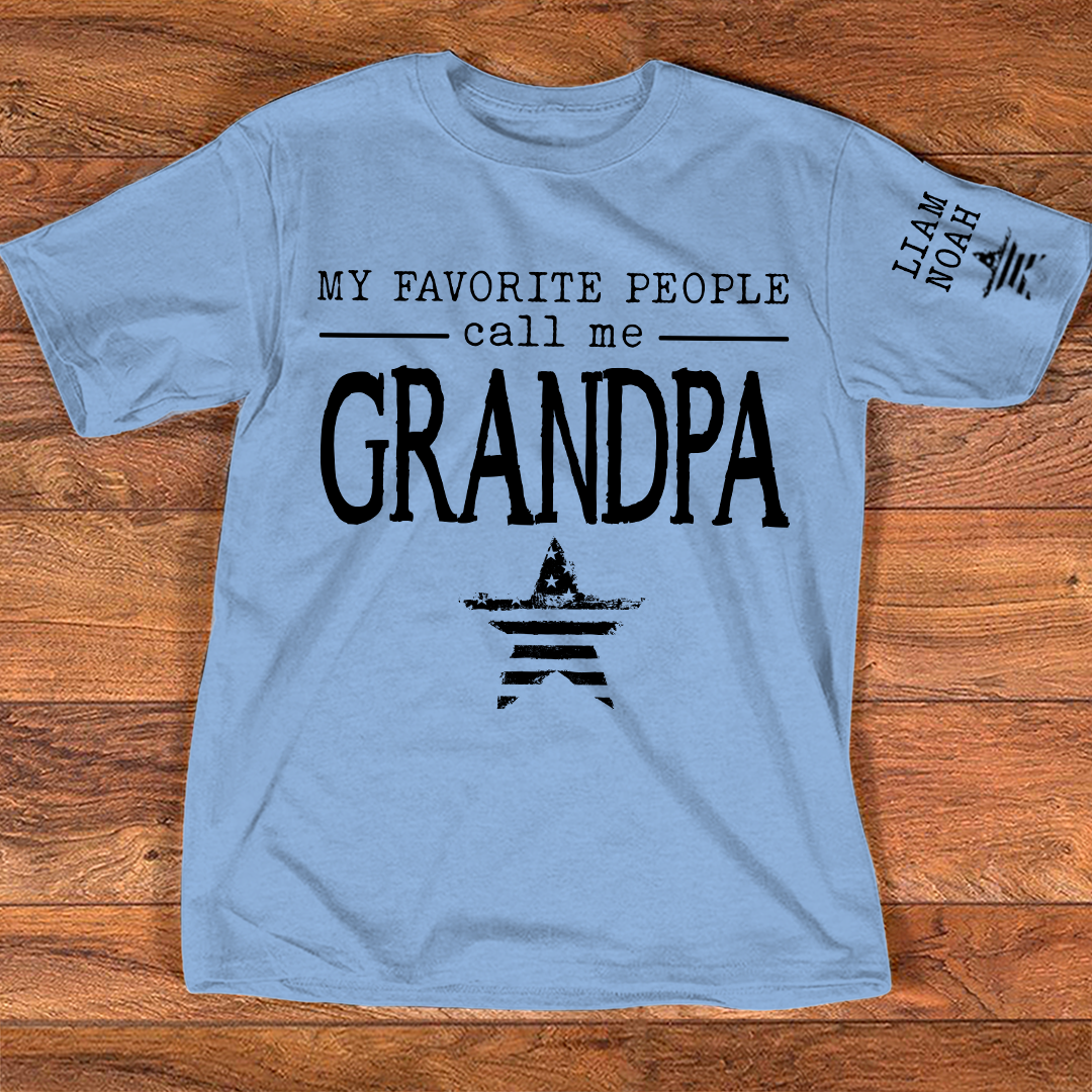My Favorite People Call Me Grandpa Shirt, Custom T-Shirt with Kids' Names, Perfect Gift for Grandpa