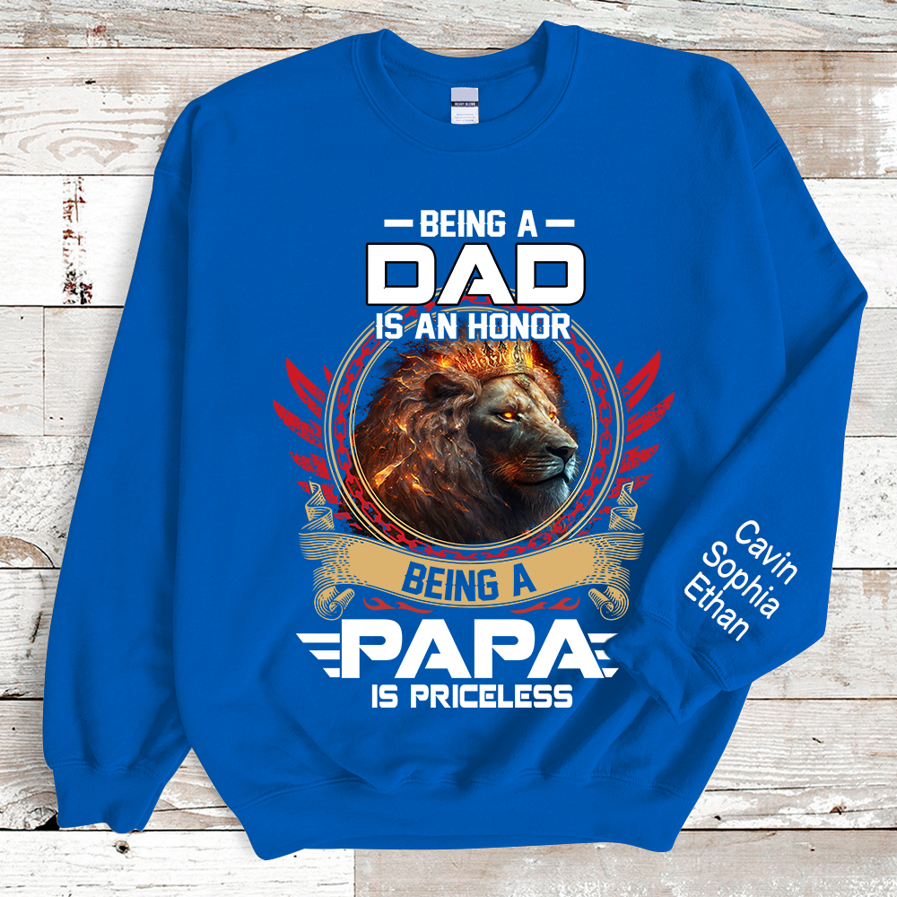 I've Been Called A Lot Of Names In My Life Time But Papa Is Favorite Sweatshirt