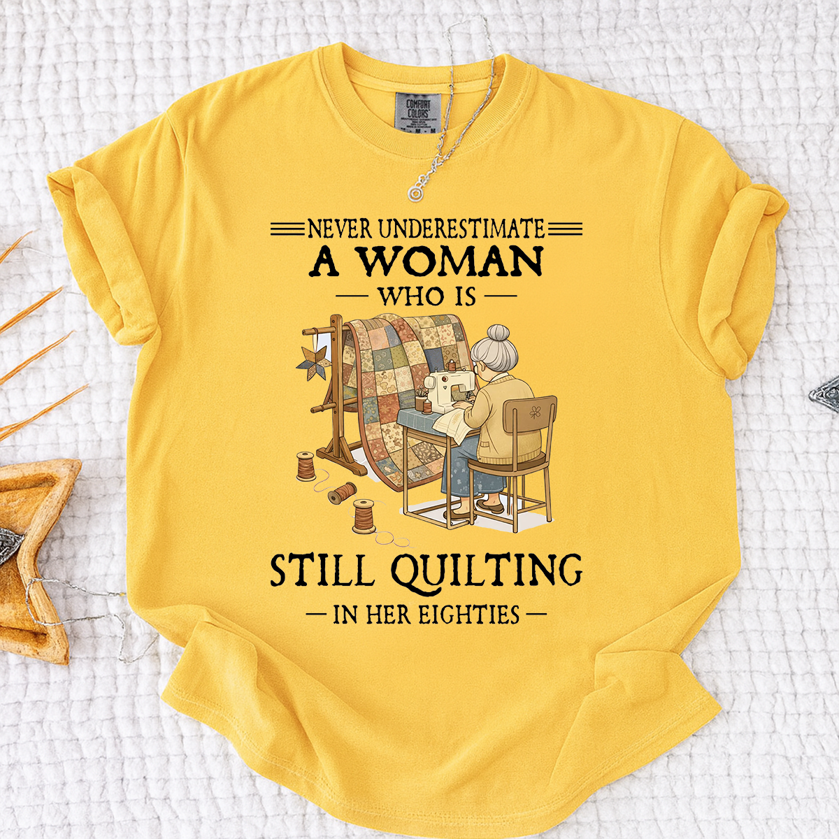 Comfort Colors Personalized Woman Who Is Still Quilting in Her Eighties T-Shirt – Perfect Gift for Quilting Enthusiasts