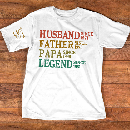 Husband, Father, Papa, Legend Custom T Shirt with Year Established, Personalized Family Shirt