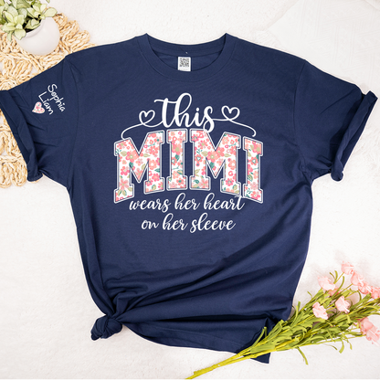 This Mimi Wears Her Heart On Her Sleeve Shirt, Personalized Mimi Shirt with Kids Names on Sleeve, Custom Grandma Gift