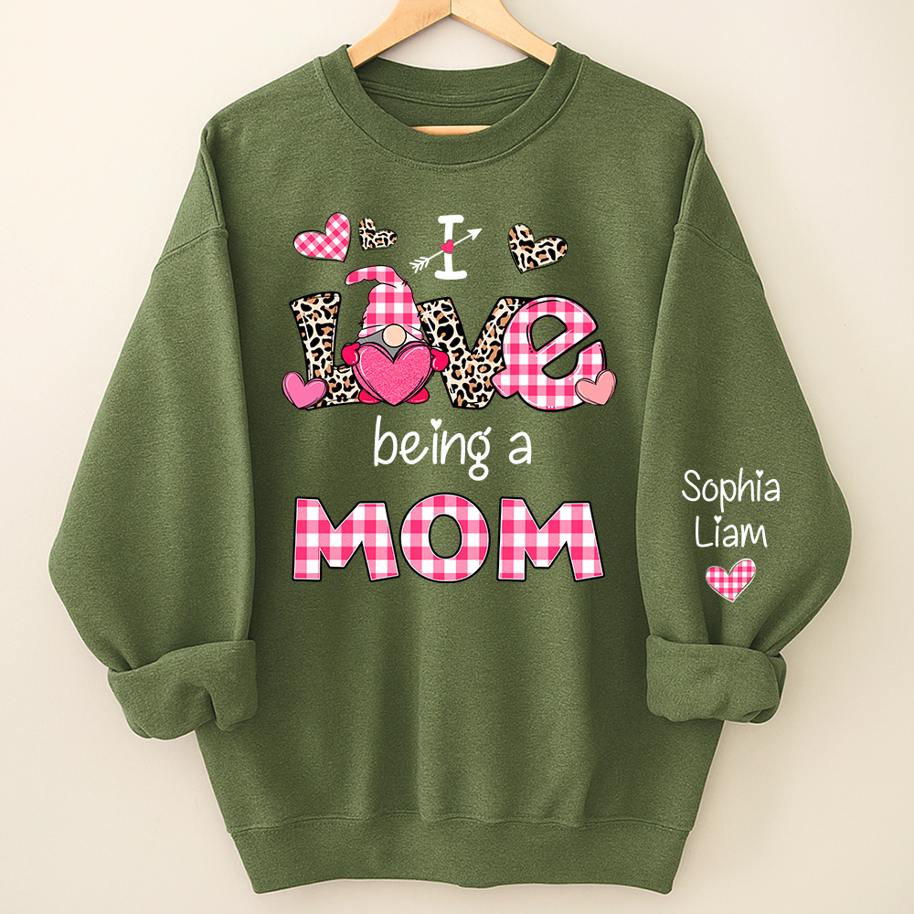 Custom Mom Sweatshirt with Kids Names, I Love Being a Mom Design, Cozy Valentine Apparel for Mothers