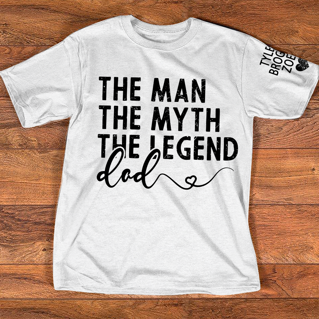 Custom The Man, The Myth, The Legend' Shirt, Personalized Gift For Dad