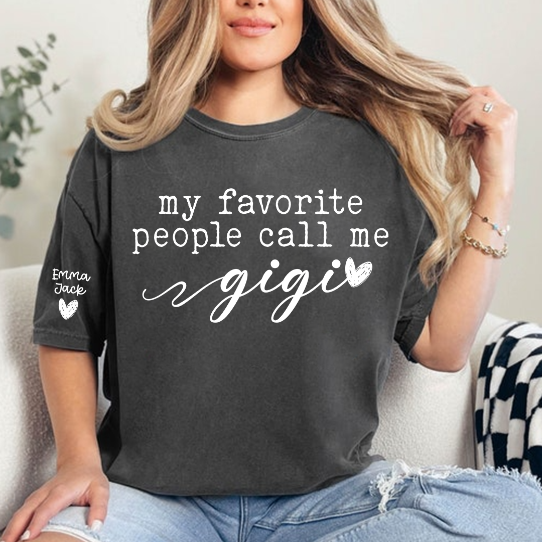 My Favorite People Call Me Gigi T-Shirt, Cute Gigi Grandma Tee with Heart Design
