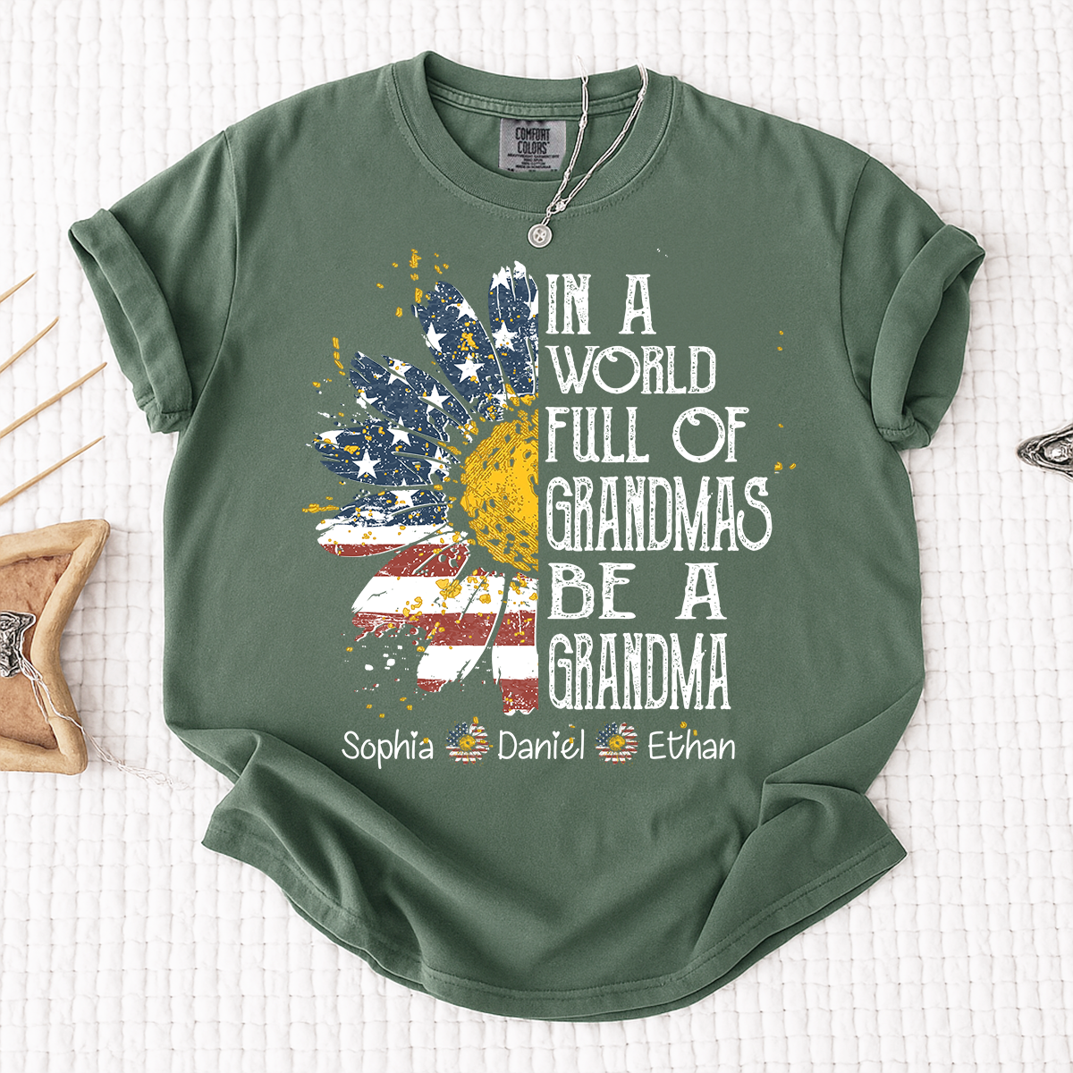 Comfort In a World Full of Grandmas Be a Grandma Shirt, Personalized Patriotic Grandma Shirt with Custom Names