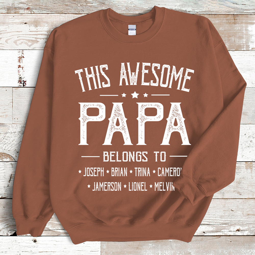 This Awesome Papa Belongs to Sweatshirt