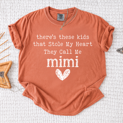 Comfort Colors® Mimi T-shirt, Custom Printed There Are Children Who Have Stolen My Heart, They Call Me Grandma