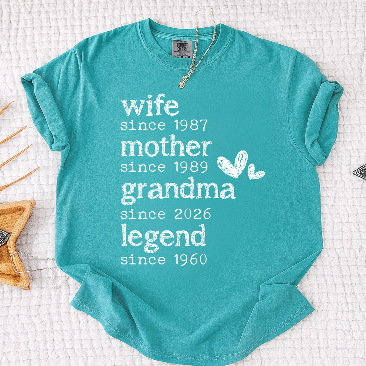 Comfort Colors Wife Mother Grandma Legend Shirt, Since Date Tee for Wife, Mom, and Grandma, Perfect Family Gift
