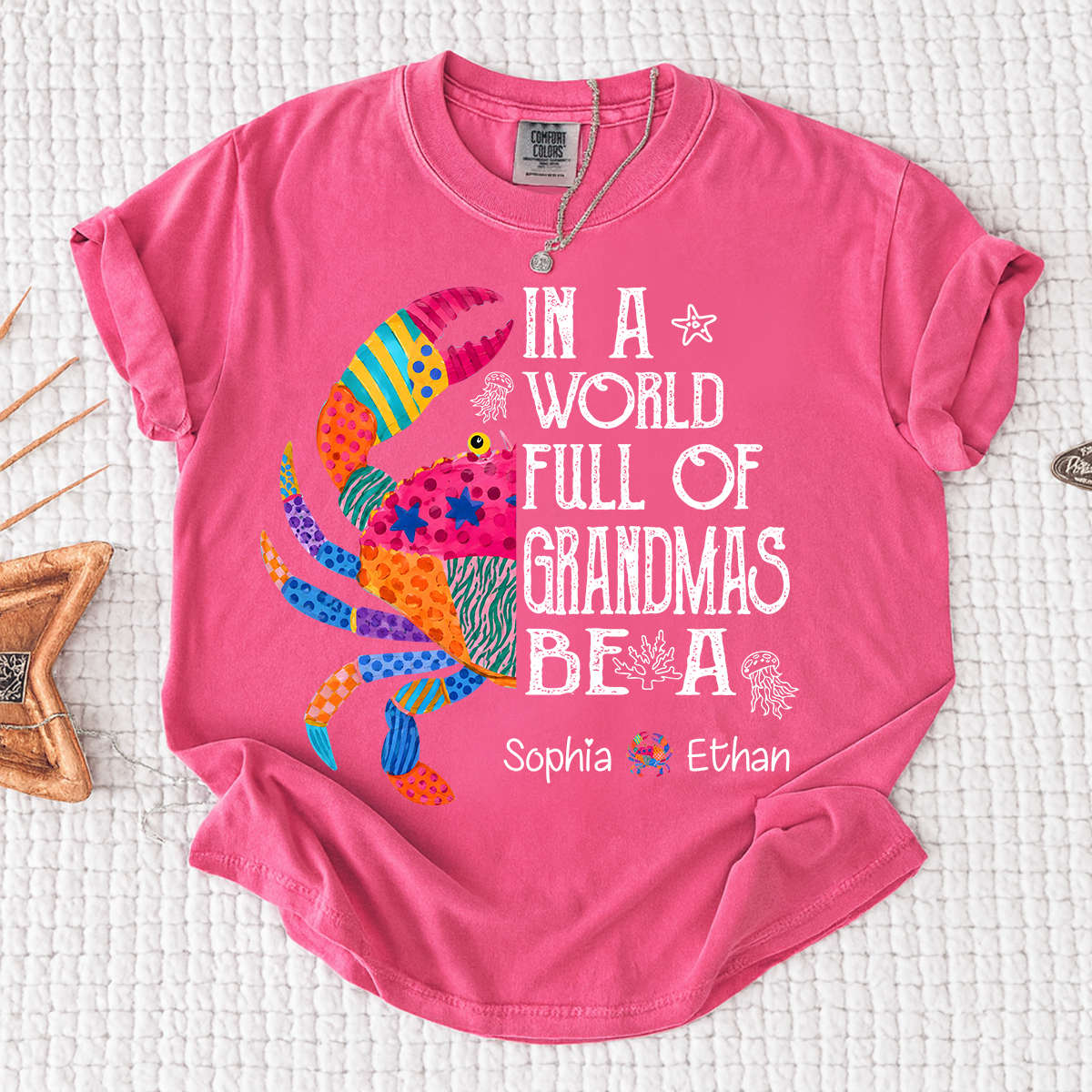 Comfort Colors® In A World Full Of Grandmas Be A Crab Shirt, Personalized Grandma Tee with Kids Names, Coastal Graphic Shirt