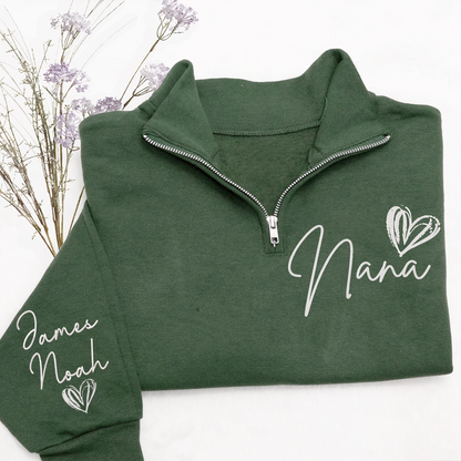 Personalized  Nana Heart Sweatshirt, For Gift Grandma And Kids Embroidered Quarter Zip Sweater
