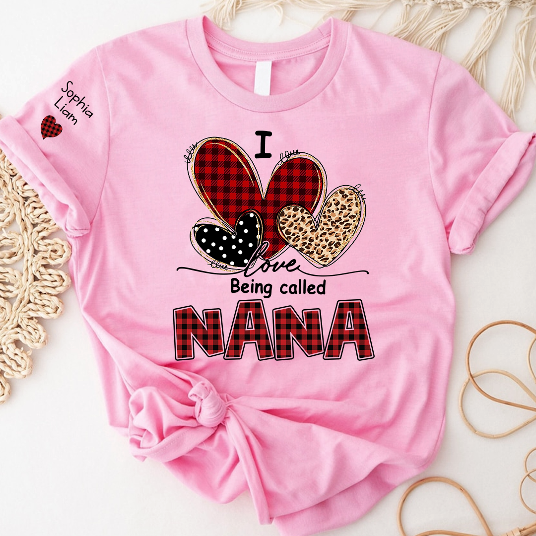 I Love Being Called Nana T-Shirt, Personalized Grandma T-Shirt with Kids Names
