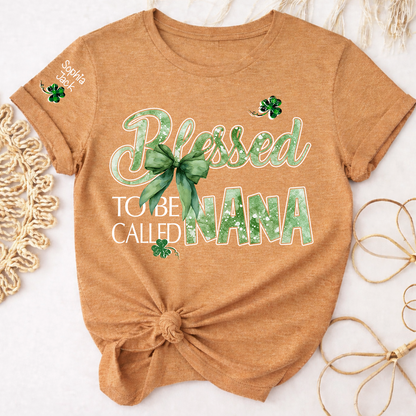 Personalized Nana T-shirt, Blessed to Be Called Nana Patrick's Day Green Clover Bow Design Gift for Grandma