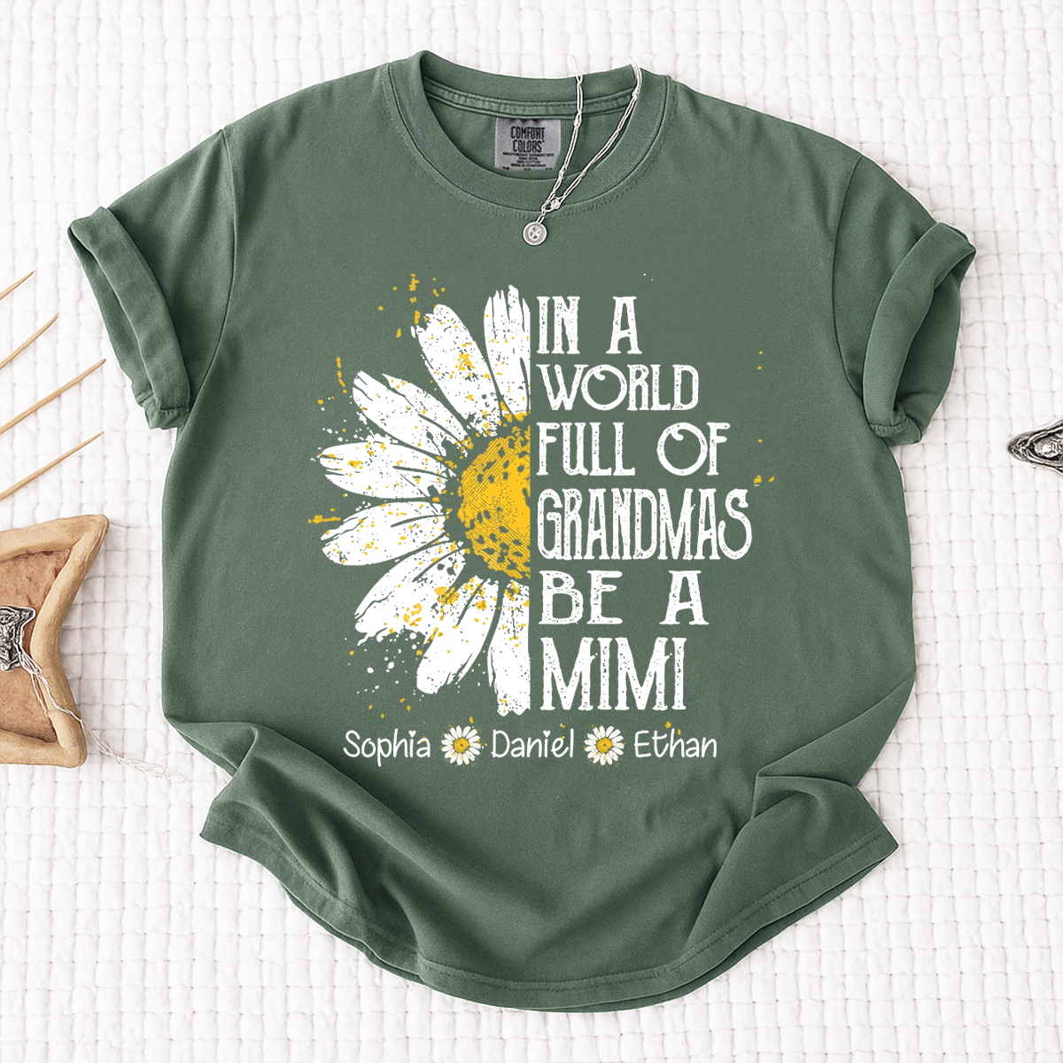 Comfort In a World Full of Grandmas Be a Mimi Shirt Personalized Names Daisy Flower Shirt
