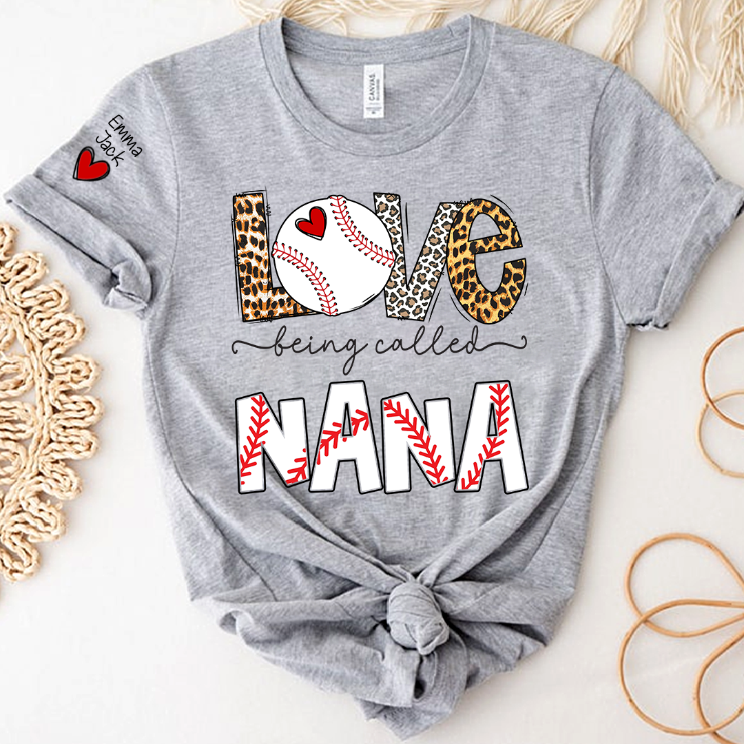 Love Being Called Nana Shirt, Personalized Baseball Design T-Shirt for Nana with Custom Names