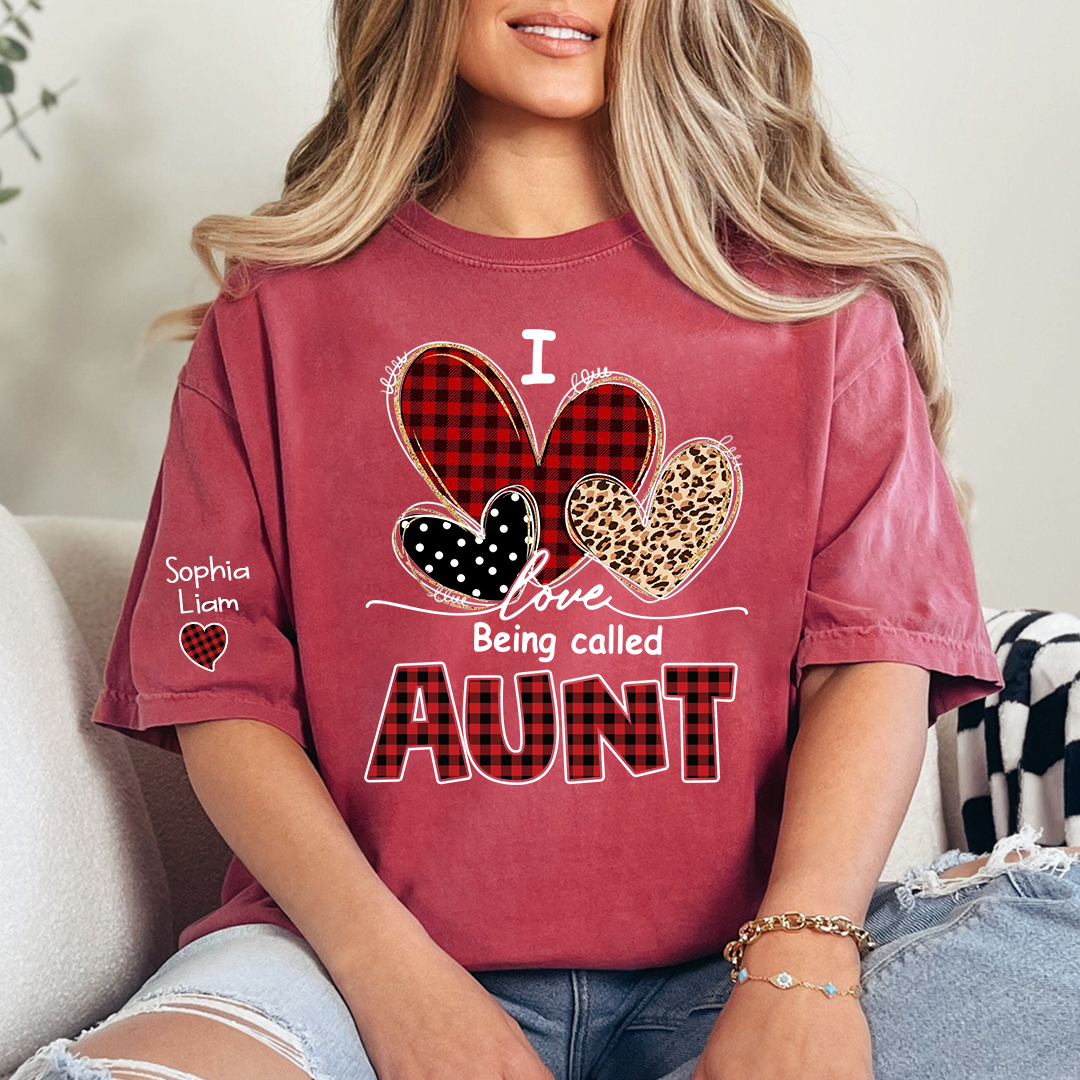 I Love Being Calling Aunt T-Shirt, Personalized Name T-Shirt for Family
