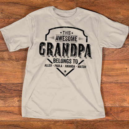 Personalized This Awesome GRANDPA Belongs To T Shirt, Custom Family Names, Perfect Gift for Grandpa