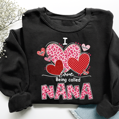 I Love Being a Nana Design, Cute Nana Sweatshirt, I For Gift Grandma And Kids