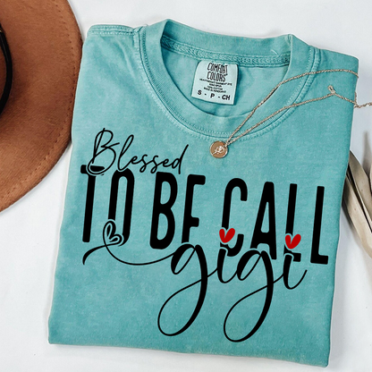 Comfort Colors® T-Shirt Personalized Blessed To Be Call Gigi Name Crewneck, Custom Grandma And Kids
