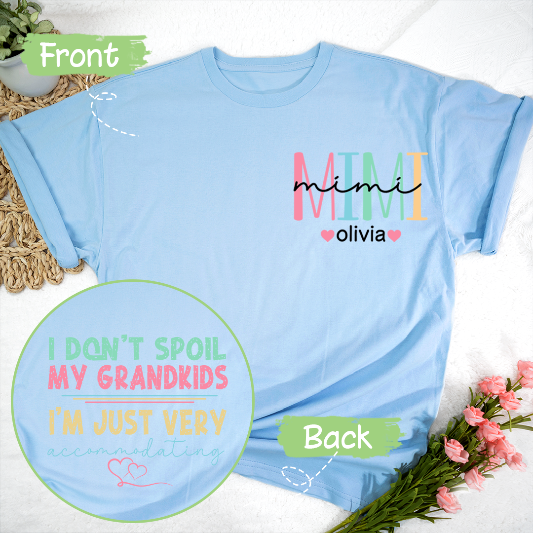 Funny Grandma T-Shirt, I Don't Spoil My Grandkids, Im Just Very Accommodating, Grandmother Shirt