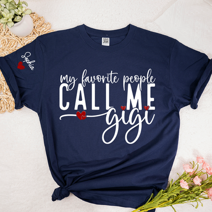 My Favorite People Call Me Gigi And Kids Custom T-Shirt 2025