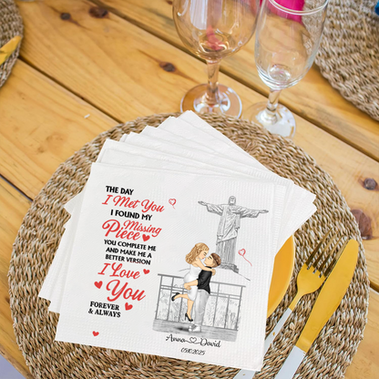 Personalized Wedding Napkins – The Day I Met You I Found My Missing Piece - Gift For Couple Napkinds