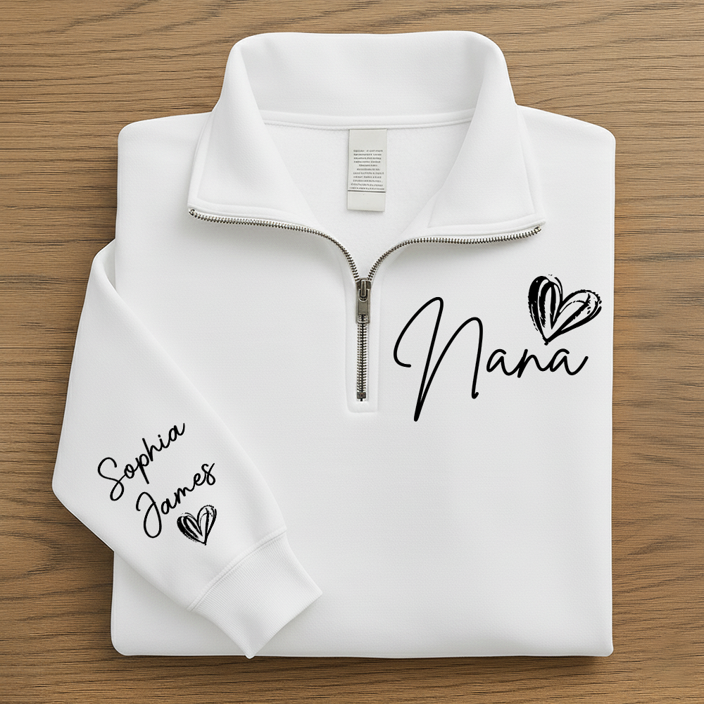 Custom Nana Quarter Zip – Personalized Sweatshirt With Names And Heart Design For Grandma Gift