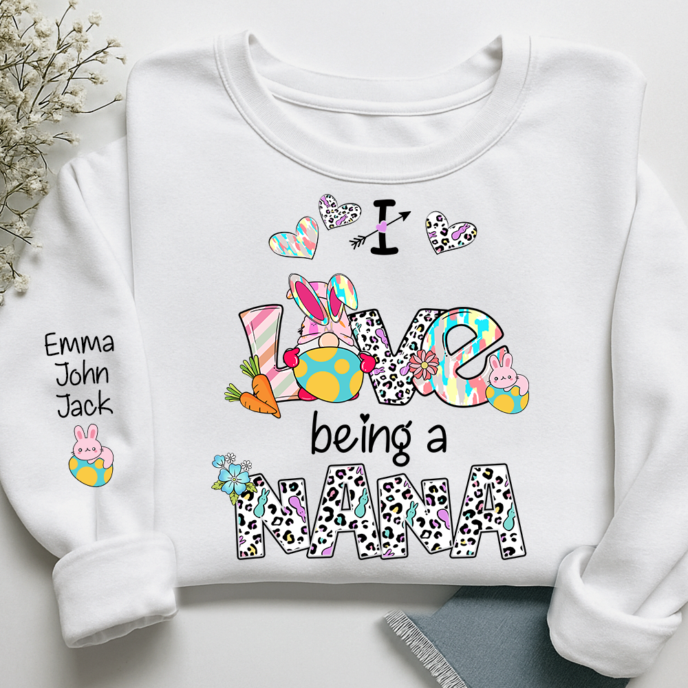 Nana Sweatshirt I Love Being a Nana, Colorful Heart Design Family Style
