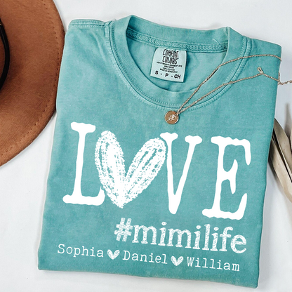 Comfort Colors LOVE mimilife Shirt, Custom Grandmother T Shirt with Kids' Names, Personalized Mimi Shirt, Perfect for Mother's Day, Birthday