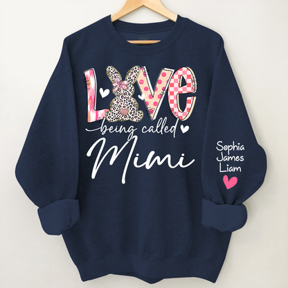 Love Being Called Mimi Sweatshirt With Bunny Design And Names, Easter Family Gift