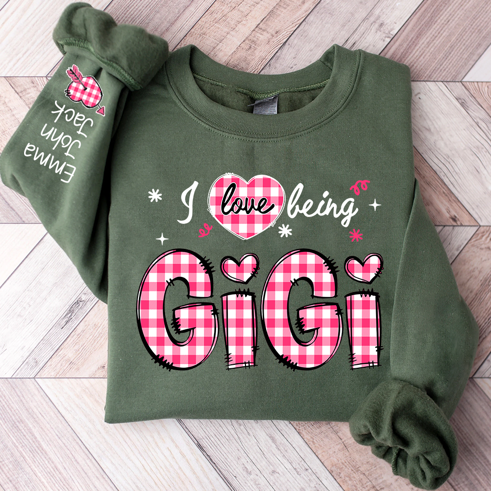 I Love Being Gigi Design Sweatshirt, For Gift Grandma And Kids