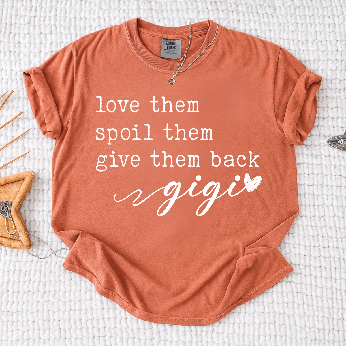 Comfort Colors® Gigi Shirt Personalized Gift For Grandma Love Them Spoil Them Give Them Back