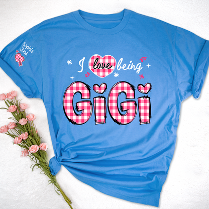 I Love Being Gigi Design T-shirt, For Gift Grandma And Kids