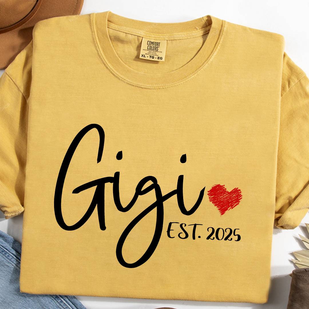 Comfort Colors® Personalized Gigi Est 2025 T-Shirt