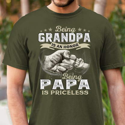 Personalized Grandpa Papa Shirt, Being Grandpa Is An Honor Being Papa Is Priceless T Shirt