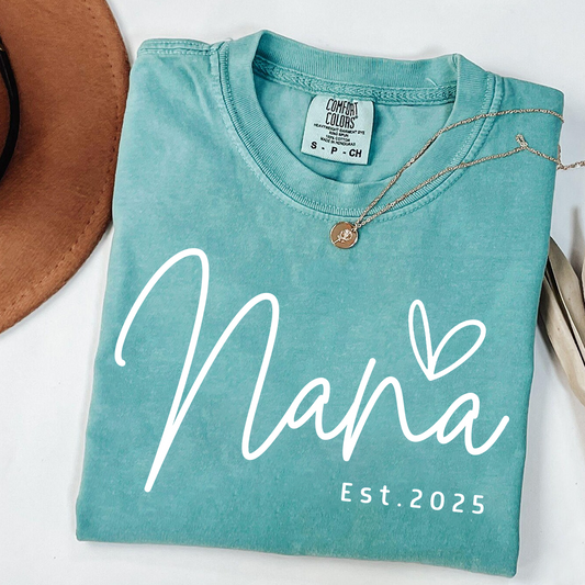 Comfort Colors® Personalized Nana Est. 2025 Shirt – Custom Comfort Colors Tee for Grandma