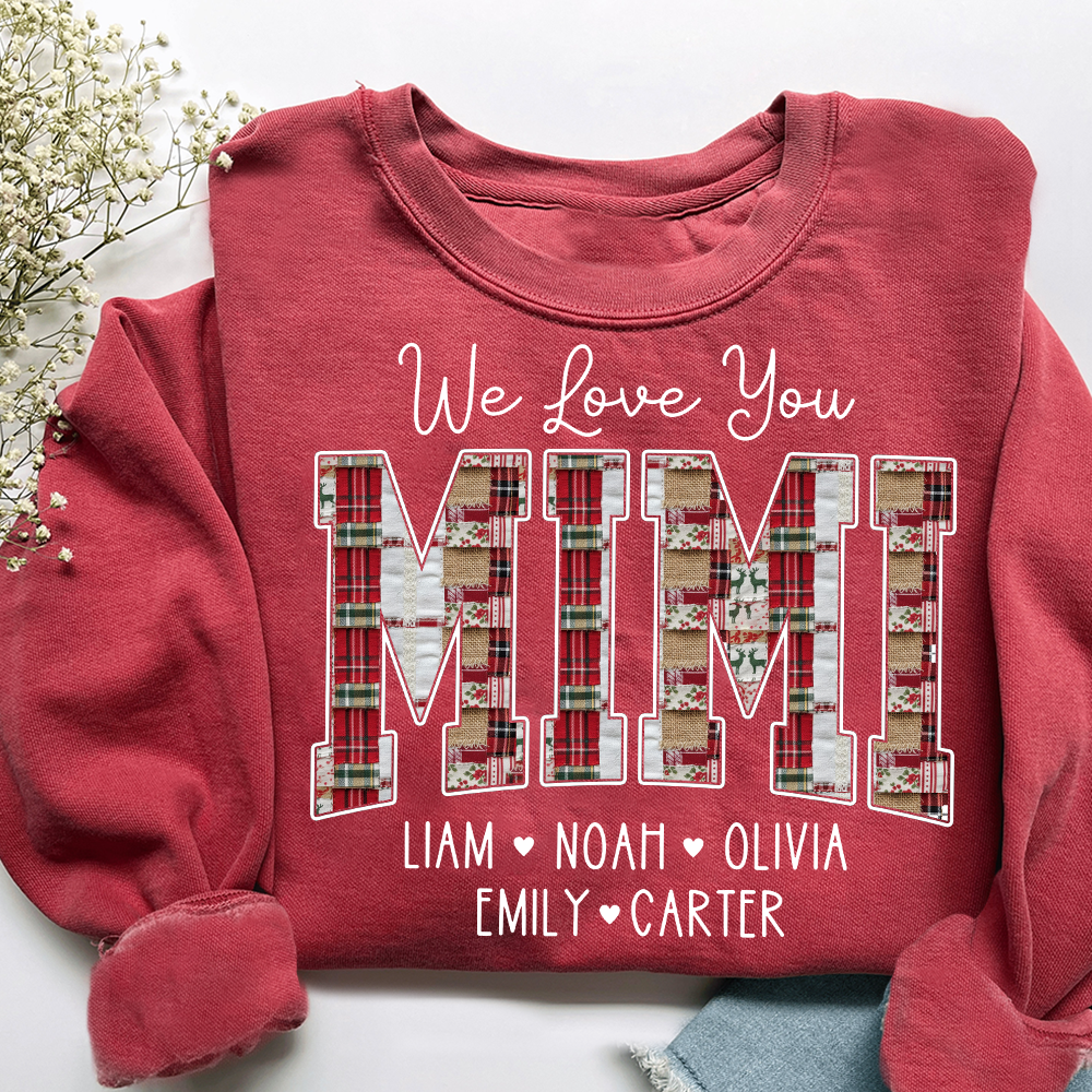 We Love You Mimi Sweatshirt, Custom Name Gift for Grandma And Kids