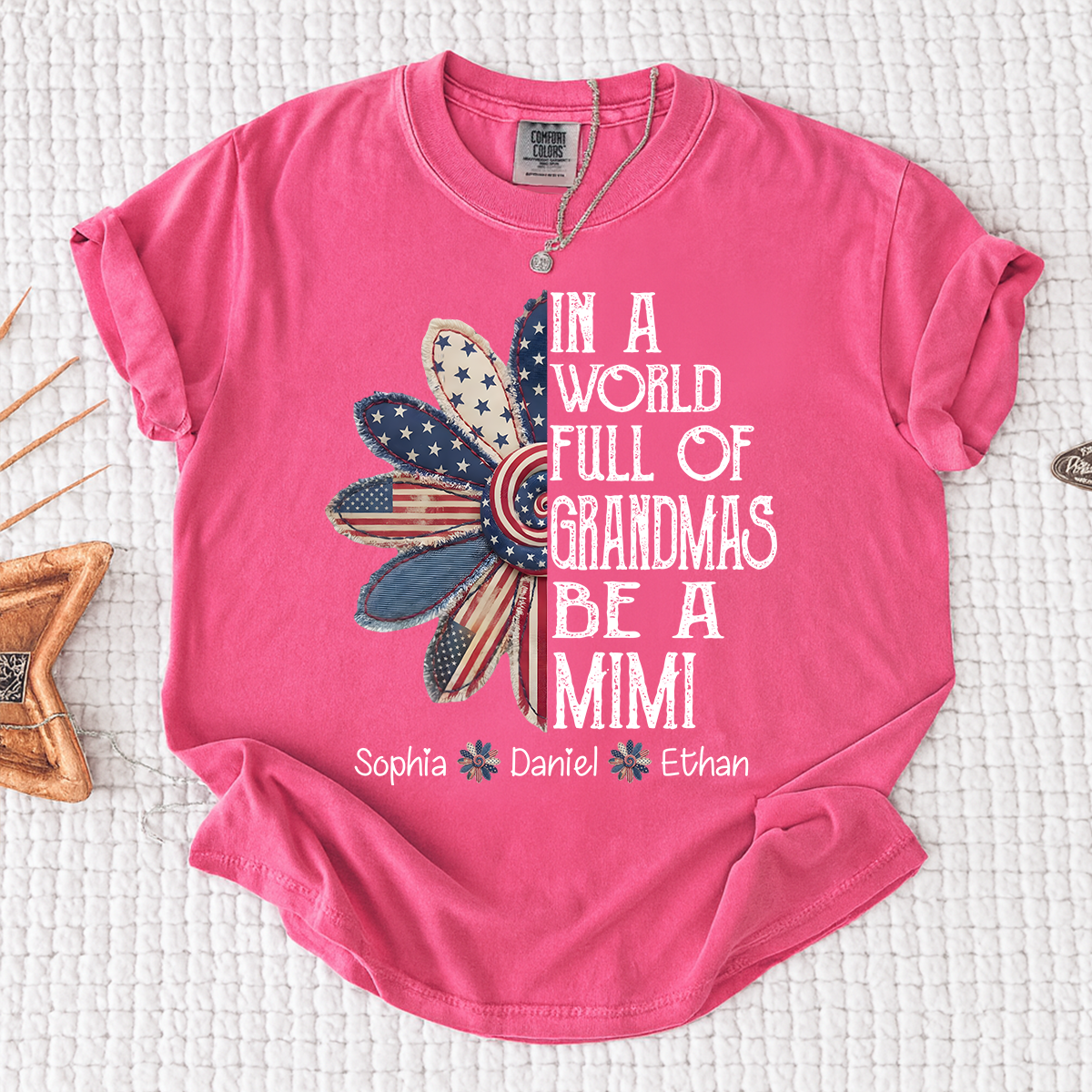 Comfort Colors In A World Full Of Grandmas Be A Mimi Shirt Personalized with Names Patriotic Floral Graphic Custom Grandma Mimi Apparel